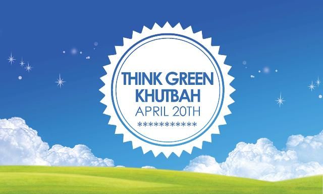 Green Khutbah across North America to mark Earth Day