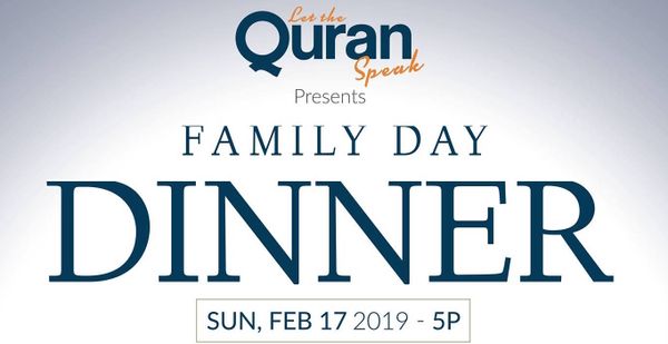 Let the Quran Speak Family Day Dinner